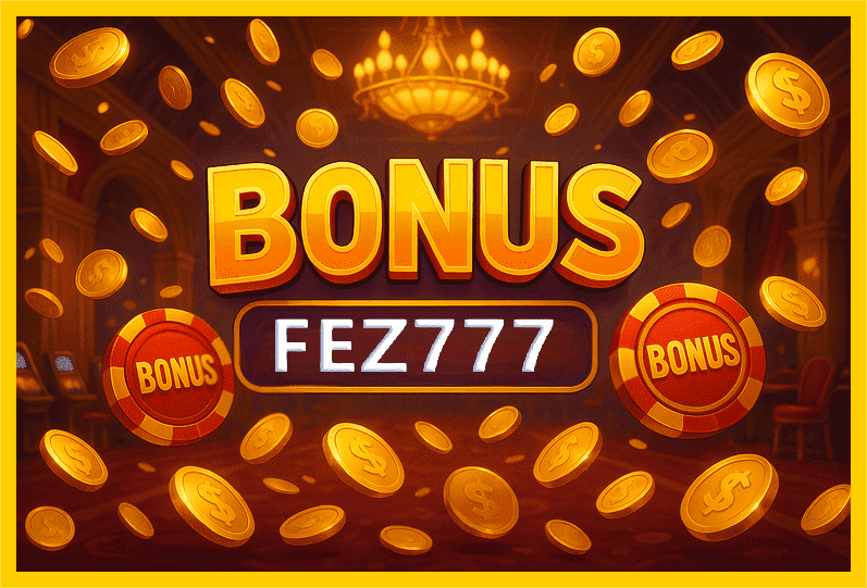 Imagem promovendo bônus FEZ777 com recompensas imperdíveis.